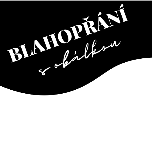 BLAHOPŘÁNÍ S OBÁLKOU