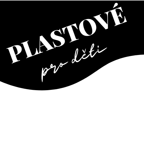 PLASTOVÉ PRO DĚTI
