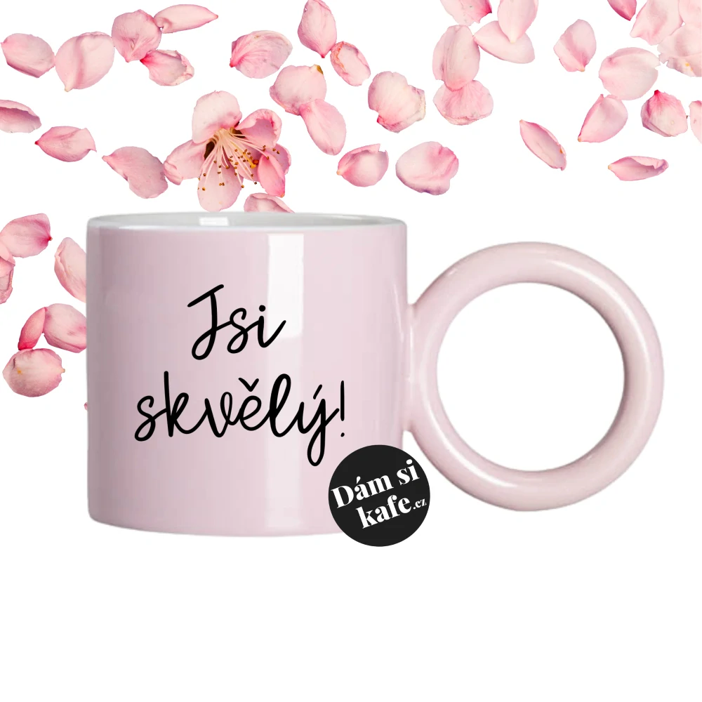 Růžový hrnek s velkým uchem Jsi skvělý!