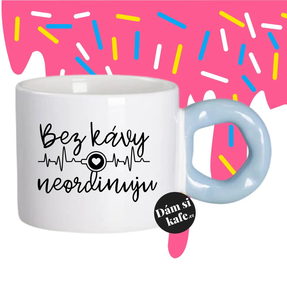 Hrnek Koblížek s koblihovým (donut) uchem Bez kávy neordinuju
