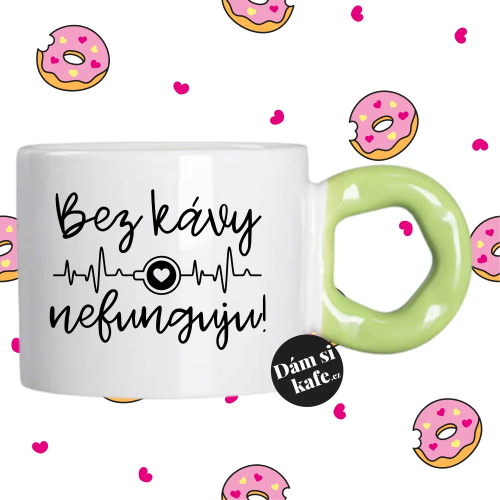 Hrnek Koblížek s koblihovým (donut) uchem Bez kávy nefunguju