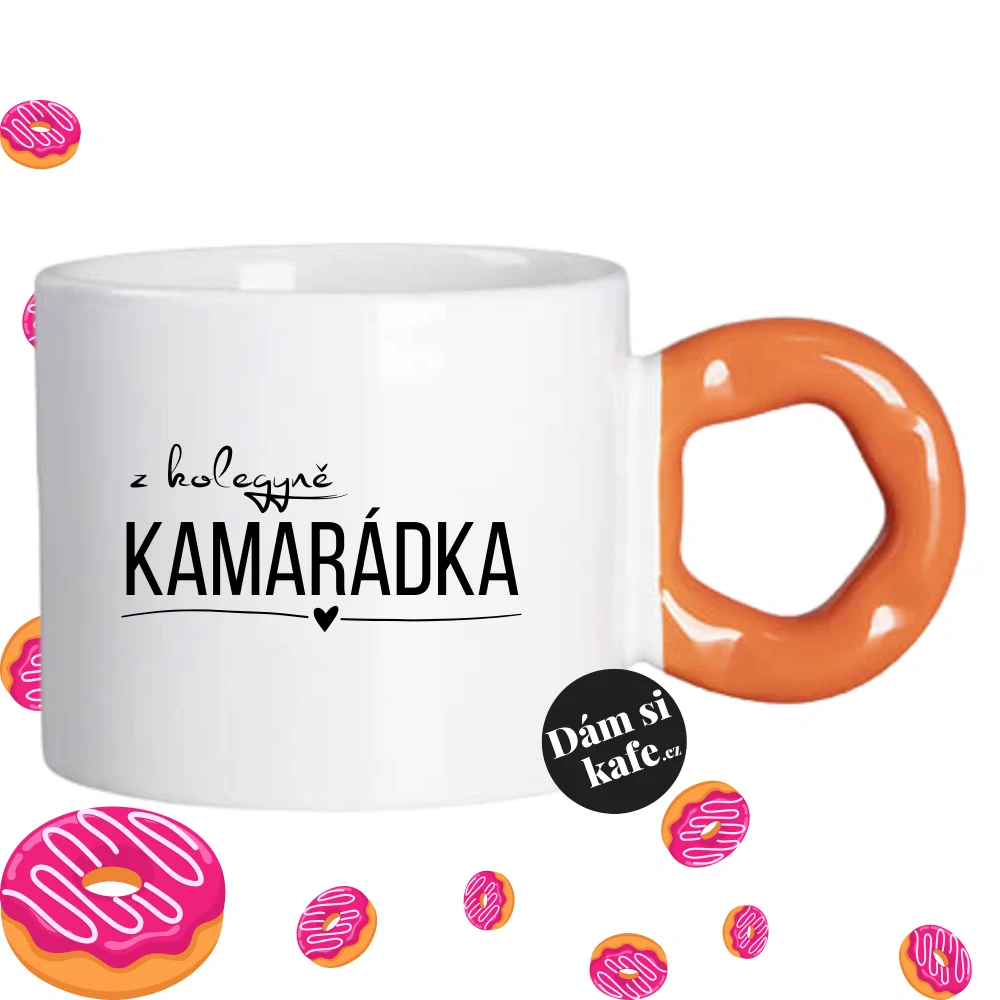 Hrnek Koblížek s koblihovým (donut) uchem Z kolegyně kamarádka