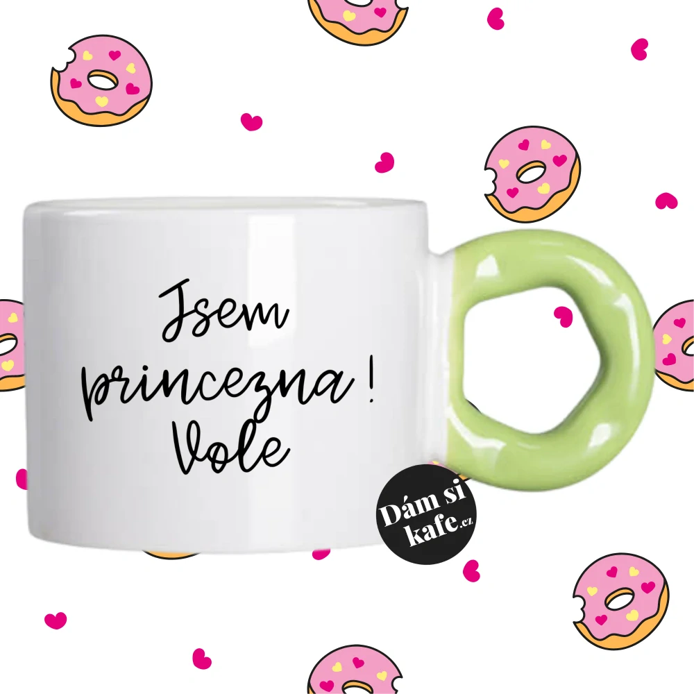 Hrnek Koblížek s koblihovým (donut) uchem Jsem princezna! Vole