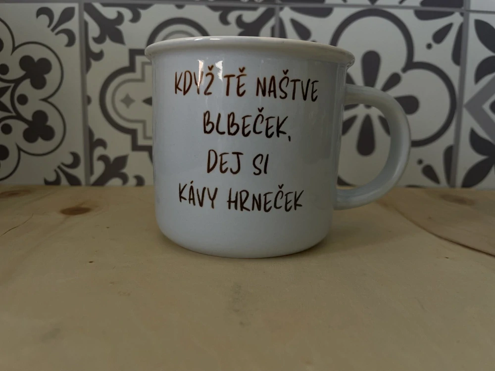 Barevný hrnek Modrý Když tě naštve blbeček dej si kávy hrneček DRUHÁ JAKOST