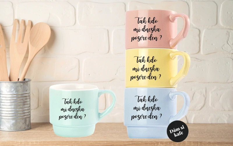 Stohovatelný hrnek Tak kdo, mi dneska posere den?