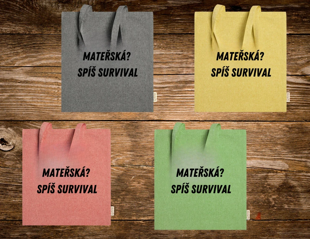 Látková taška velká Mateřská? Spíš survival