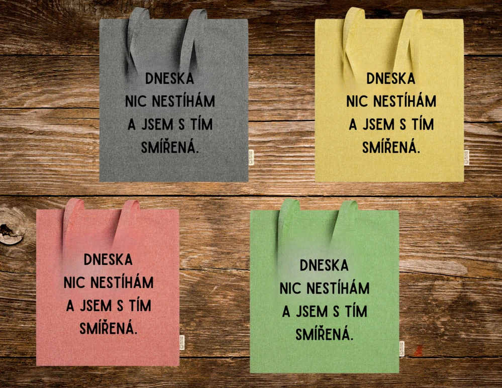 Látková taška velká Dneska nic nestíhám