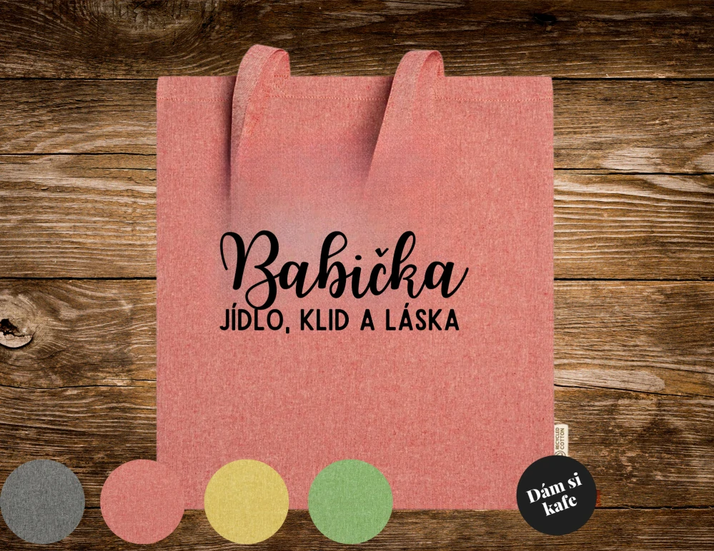 Látková taška velká Babička jídlo, klid a láska