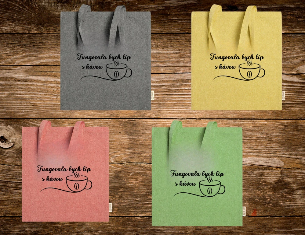 Látková taška velká Fungovala bych líp s kávou