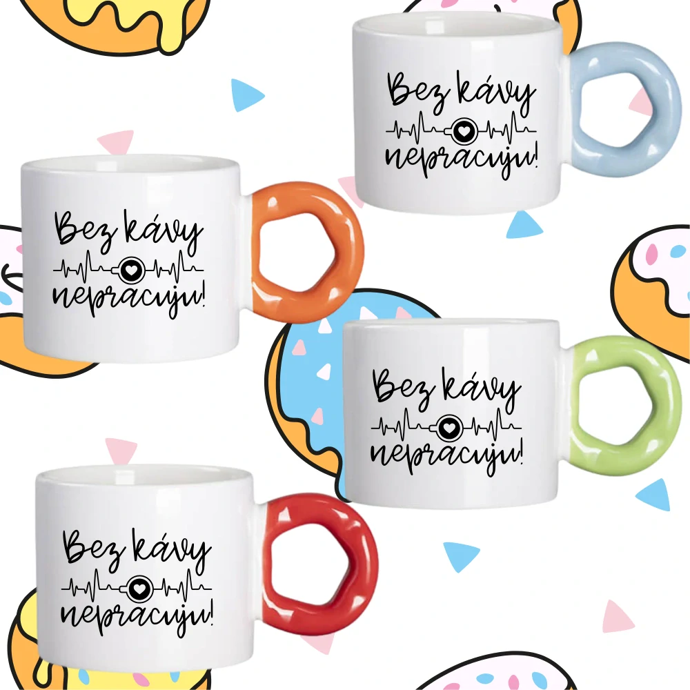 Hrnek Koblížek s koblihovým (donut) uchem Bez kávy nepracuju