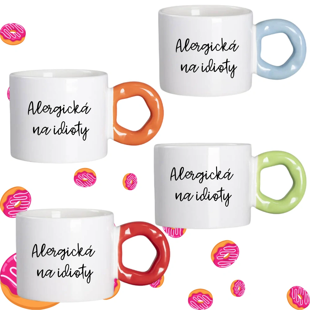 Hrnek Koblížek s koblihovým (donut) uchem Alergická na idioty