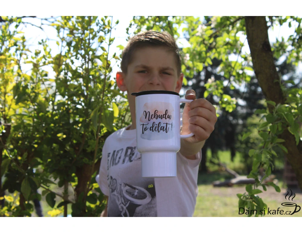 Hrnek „Nebudu to dělat“ – nerozbitný cestovní polymer, 300 ml