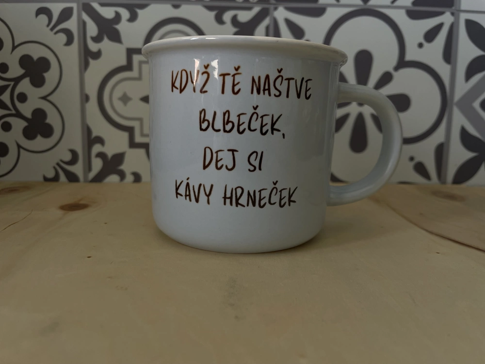 Barevný hrnek Modrý Když tě naštve blbeček dej si kávy hrneček DRUHÁ JAKOST