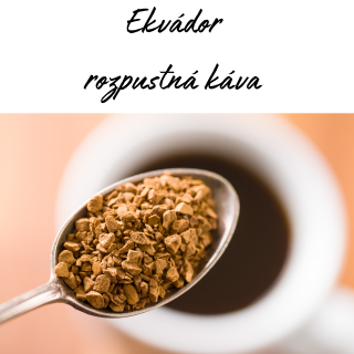 Ekvádor lyofilizovaná rozpustná káva - káva z pražírny