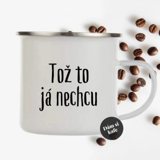 Plecháček Tož to já nechcu