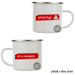 Plecháček víš co mi můžeš ... přinést kafe