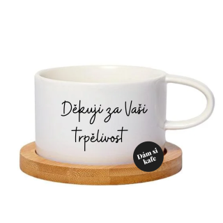 Šálek makronka děkuji za Vaši trpělivost 