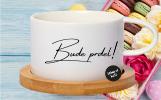 Šálek makronka Bude prdel