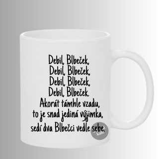 Keramický hrnek Debil Blbeček