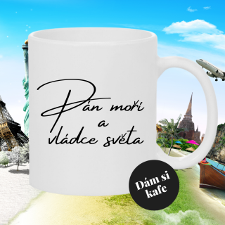 Keramický hrnek Pán moří a vládce světa