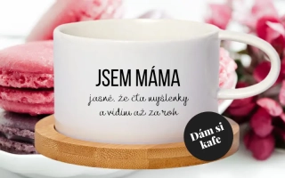 Šálek makronka Jsem máma - čtu myšlenky a vidím až za roh