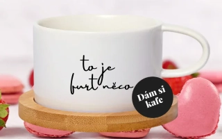 Šálek makronka To je furt něco