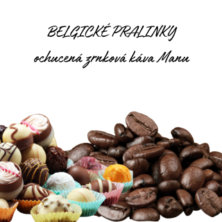 BELGICKÉ PRALINKY ochucená zrnková káva Manu