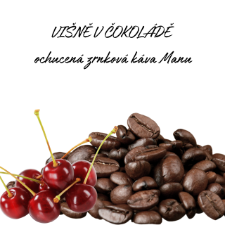 VIŠNĚ V ČOKOLÁDĚ ochucená zrnková káva Manu