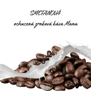 SMETANOVÁ ochucená zrnková káva Manu