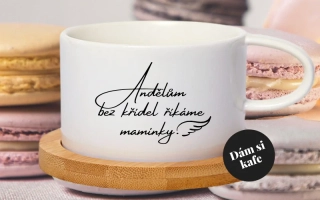 Šálek makronka Andělům bez křídel říkáme maminky 
