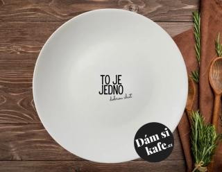 Talíř s nápisem To je jedno - Dobrou chuť