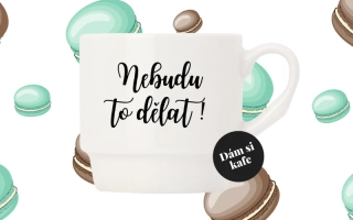 Stohovatelný hrnek Nebudu to dělat