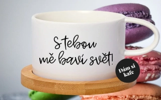 Šálek makronka S tebou mě baví svět