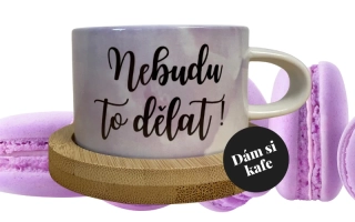Šálek makronka fialová Nebudu to dělat!