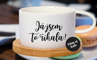 Šálek makronka Já jsem to říkala!