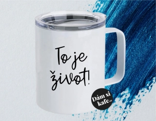 Termohrnek To je život