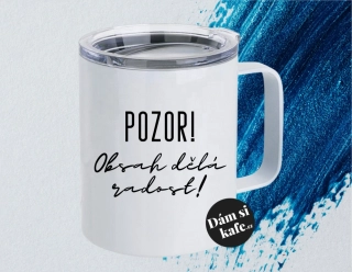 Termohrnek Pozor obsah dělá radost