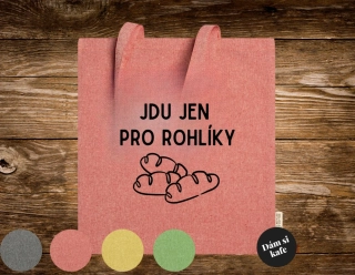 Látková taška velká Jdu jen pro rohlíky