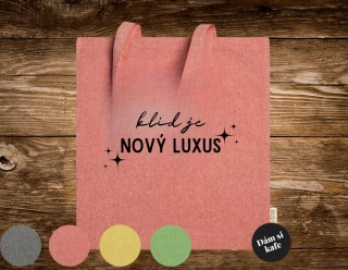 Látková taška velká Klid je nový luxus