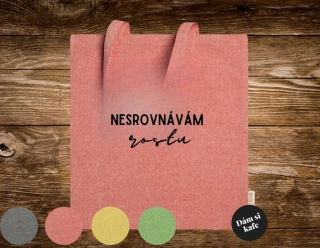 Látková taška velká Nesrovnávám rostu