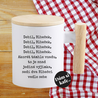 Keramický hrnek s dřevěným uchem a víčkem Debil, Blbeček