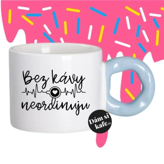 Hrnek Koblížek s koblihovým (donut) uchem Bez kávy neordinuju