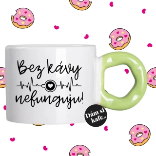 Hrnek Koblížek s koblihovým (donut) uchem Bez kávy nefunguju