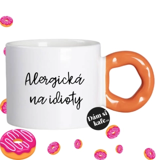 Hrnek Koblížek s koblihovým (donut) uchem Alergická na idioty