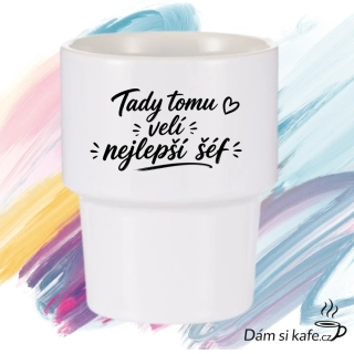 Designový keramický hrnek bez ucha „Tady tomu velí nejlepší šéf“ (360 ml)