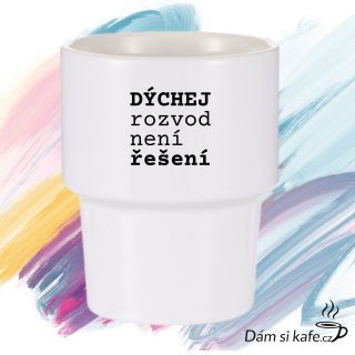 Designový keramický hrnek bez ucha „Dýchej, rozvod není řešení“ (360 ml)