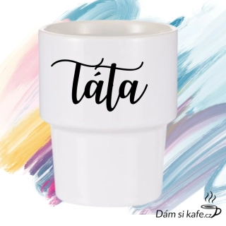 Designový keramický kelímek bez ucha „Táta“ (360 ml)
